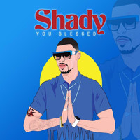 Shady - You Blessed (Explicit)