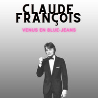 Claude François - Venus en blue-jeans - Claude François