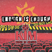 King in Music - Enough Is Enough (Explicit)