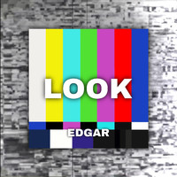 Edgar - Look