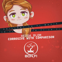 Hedda Blom - Corrosive with Comparison