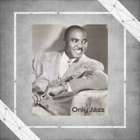 Jimmie Lunceford - Only Jazz