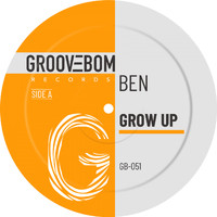 Ben - Grow Up
