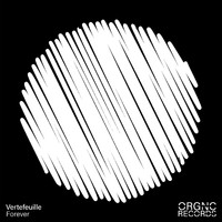 Vertefeuille - Forever