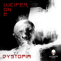 Lucifer On E - Dystopia