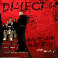 Dialect - Laygate Hallways - Unreleased (Explicit)