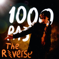 The Reverse - 1000 Раз (Explicit)