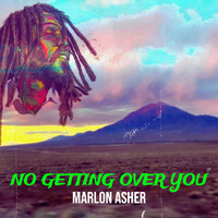 Marlon Asher - No Getting over You