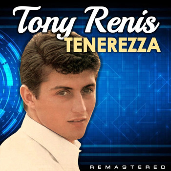 Tony Renis - Tenerezza (Remastered)