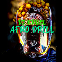 DJ Kruel - Afro Drill
