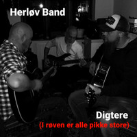 Herløv Band - Digtere (I Røven Er Alle Pikke Store)