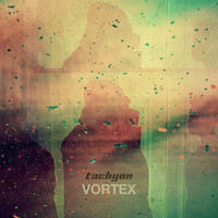 Tachyon - Vortex
