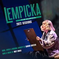 Original Cast of Lempicka - Lempicka - The Musical (2022 Sessions)