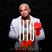 El Mayor Clasico - Tito Rojas
