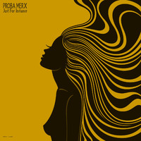 Proba Merx - Just for Instance