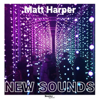 Matt Harper - New Sounds