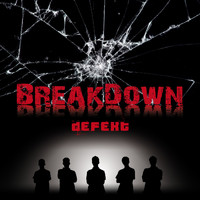 Defekt - Break Down