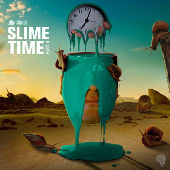 Snails - Slime Time, Pt. 2