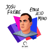 Josu Freire - Etnia Acid Mind