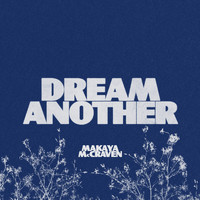 Makaya McCraven - Dream Another