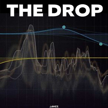 James - The Drop