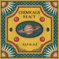 Aly & AJ - Chemicals React (A&A Version)