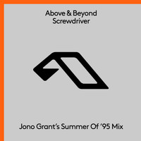 Above & Beyond - Screwdriver (Jono Grant’s Summer Of ’95 Mix)