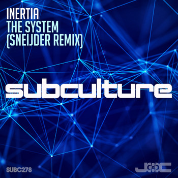 Inertia - The System (Sneijder Remix)