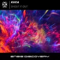 Kuca - Shout It Out