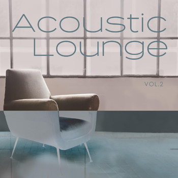Various Artists - Acoustic Lounge, Vol. 2