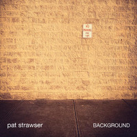 Pat Strawser - Background