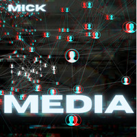 Mick - Media (Explicit)