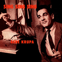 Gene Krupa - Sing, Sing, Sing with Gene Krupa
