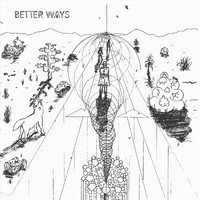 The New Tribe - Better Ways