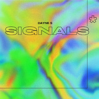 Dayne S - Signals