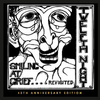 Twelfth Night - Smiling at Grief...Revisited (40th Anniversary Edition)