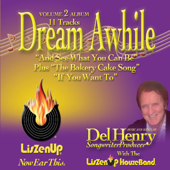 Del Henry & Liszenup Houzeband - Dream Awhile