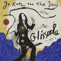 Jo Kusy - The Vast Glissade (Explicit)