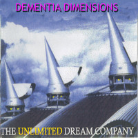 The Unlimited Dream Company - Dementia Dimensions