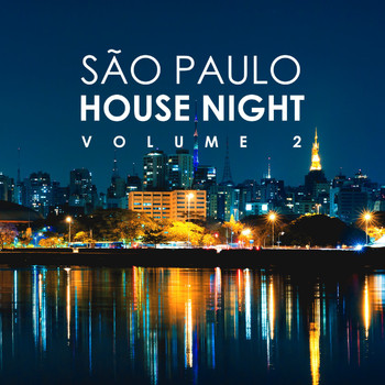 Various Artists - São Paulo House Night, Vol. 2 (Explicit)