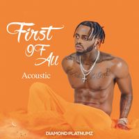 Diamond Platnumz - First Of All (Acoustic)