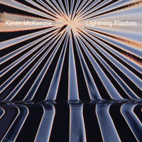 Kevin McKenzie - Lightning Flashes