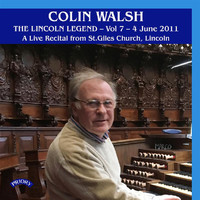Colin Walsh - The Lincoln Legend, Vol. 7 (Live)