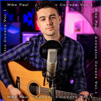 Mike Paul - Acoustic Covers, Vol. 1