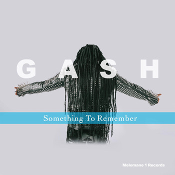 Gash - Something to Remember