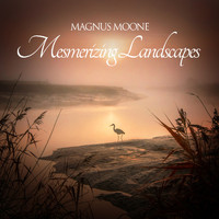Magnus Moone - Mesmerizing Landscapes