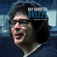 Ray Barretto - Breezy