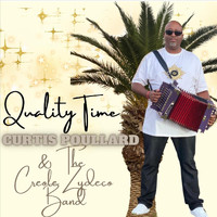 Curtis Poullard & the Creole Zydeco Band - Quality Time