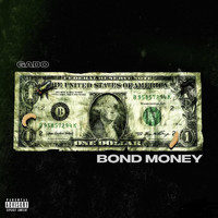 Gado - Bond Money (Explicit)