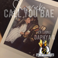 Showrocka - Call You Bae (feat. Cappadonna & Daphya)